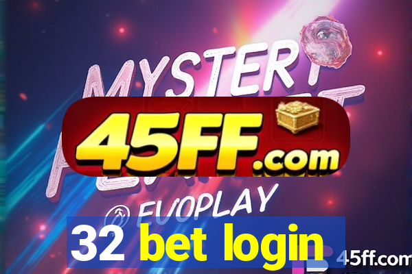 32 bet login
